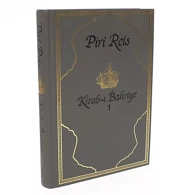 Piri Reis Kitab - ı Bahriye cilt 1
