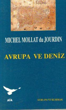 Afa Yayınları, Avrupa ve Deniz, Michel Mollat du Jourdin