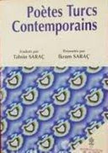 Kültür ve Turizm Bakanlığı Yayınları, Poetes Turcs Contemporains, Tahsin Saraç