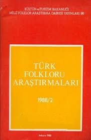 Kültür ve Turizm Bakanlığı Yayınları, Türk Folkloru Araştırmaları 1988 / 2, Kolektif