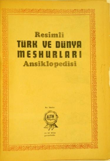 Altın Kitaplar, Resimli Türk ve Dünya Meşhurları Ansiklopedisi, Kolektif