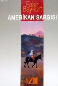 Adam Yayınları, Amerikan Sargısı, Fakir Baykurt