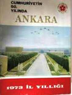 Ajans Türk Matbaacılık, Cumhuriyetin 50. Yılında Ankara 1973 İl Yıllığı, Kolektif