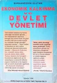 Ahi Kültürünü Araştırma ve Eğitim Vakfı, Ekonomik Kalkınma ve Devlet Yönetimi, Burhaneddin Ulutan