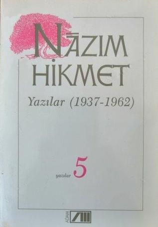 Adam Yayınları, Yazılar 2 (1924 - 1934), Nazım Hikmet Ran