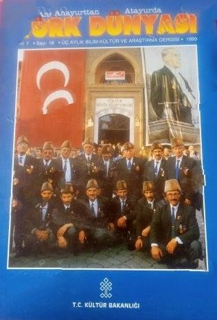 Kültür ve Turizm Bakanlığı Yayınları, Anayurttan Atayurda Türk Dünyası Sayı 7 Şubat 1995,