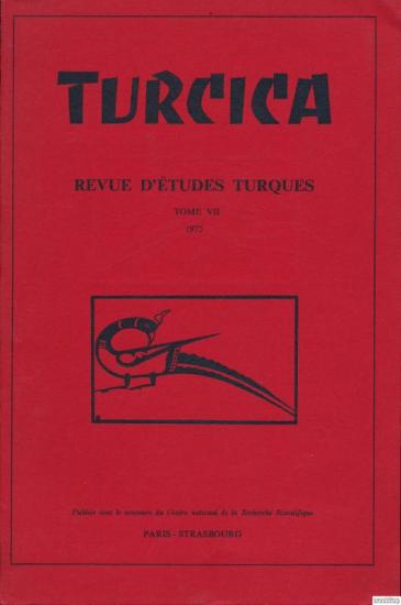 Association pour le Developement de Etudes Turques, Turcica. Revue D’Etudes Turque - Tome 7 - 1975, Kolektif