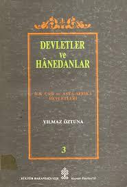 Kültür ve Turizm Bakanlığı Yayınları, Devletler ve Hânedanlar Türkiye (1074 - 1990) Cilt : 2, Yılmaz Öztuna