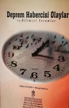 Kültür ve Turizm Bakanlığı Yayınları, Deprem Habercisi Olaylar ve Bilimsel Yorumlar, Ülkü Ulusoy