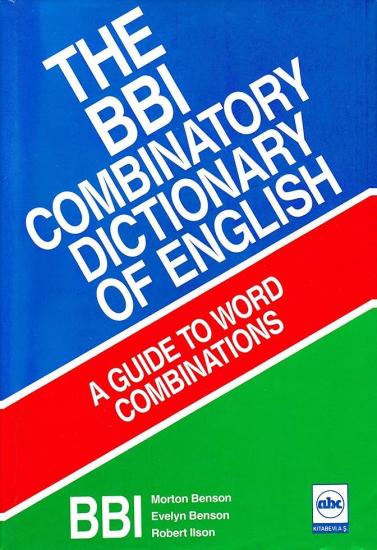 ABC Kitabevi Yayın ve Dağıtım A.Ş, The BBI Combinatoy Dictionary of English A Guide to Word Combinations, Morton Benson