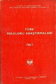 Kültür ve Turizm Bakanlığı Yayınları, Türk Folkloru Araştırmaları 1986 / 1, Kolektif