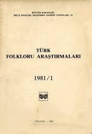Kültür ve Turizm Bakanlığı Yayınları, Türk Folkloru Araştırmaları 1981 / 1, William Robert Stanek