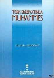 Kültür ve Turizm Bakanlığı Yayınları, Türk Edebiyatında Muhammes, Mustafa Erdoğan