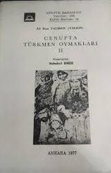 Kültür ve Turizm Bakanlığı Yayınları, Cenupta Türkmen Oymakları 2. Cilt, Sabahat Emir