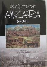 Kültür ve Turizm Bakanlığı Yayınları, Öykülerde Ankara (Seçki), Kolektif