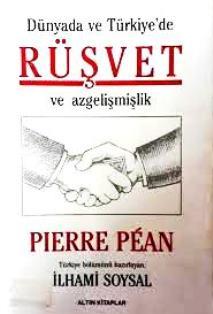 Altın Kitaplar, Dünyada ve Türkiye’de Rüşvet ve Azgelişmişlik, Pierre Pean