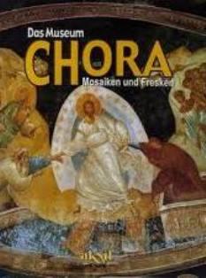 Akşit Kültür ve Turizm Yayıncılık, Das Museum Chora Mosaiken und Fresken, İlhan Akşit