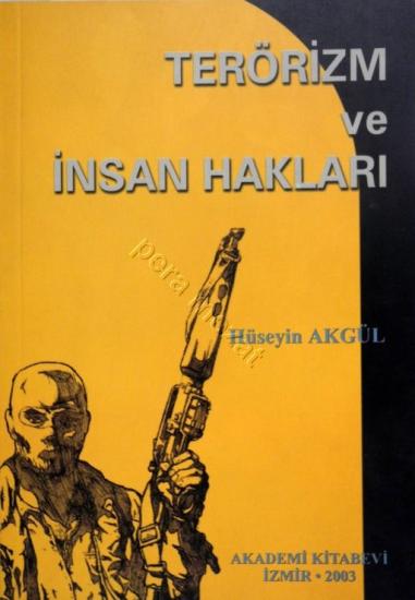 Akademi Kitabevi, Terörizm ve insan hakları, Hüseyin Akgül