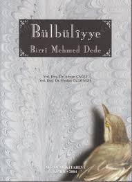 Akademi Kitabevi, Bülbüliyye, Birri Mehmed Dede