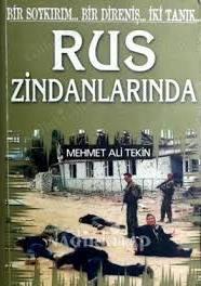 Akademi Yayıncılık, Rus zindanlarında : bir soykırım... bir direniş... iki tanık, Mehmet Tekin