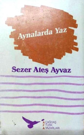 Afa Yayınları, Aynalarda Yaz., Sezer Ateş Ayvaz