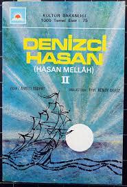 Kültür ve Turizm Bakanlığı Yayınları, Denizci Hasan ( Hasan Mellâh ) 2 ( 1. Hamur ), Ahmed Midhat