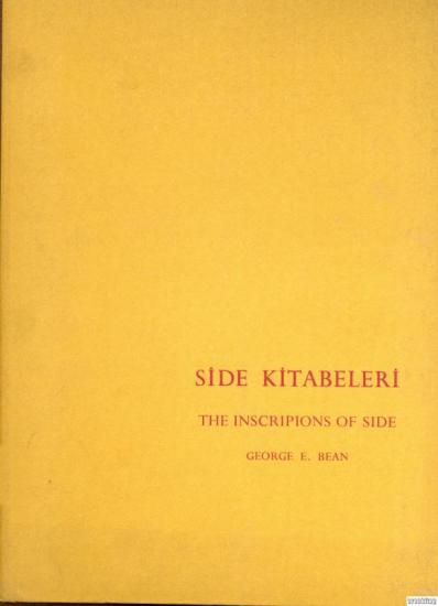 Türk Tarih Kurumu, Side Kitabeleri, George E. Bean