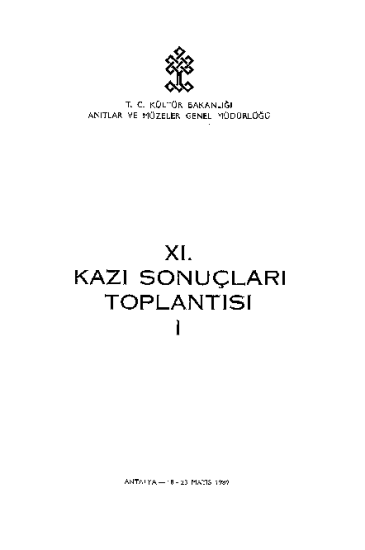 Kültür ve Turizm Bakanlığı Yayınları, 11. (XI) Kazı Sonuçları Toplantısı. Cilt 1. Antalya 18 - 23 Mayıs 1989, Kolektif
