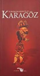 Kültür ve Turizm Bakanlığı Yayınları, Karagöz Turkish Shadow Theatre, Mustafa Mutlu