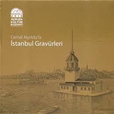 2010 İstanbul Avrupa Kültür Başkenti, Cemal Akyıldız’la İstanbul Gravürleri,