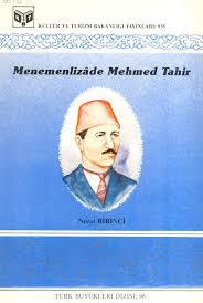 Kültür ve Turizm Bakanlığı Yayınları, Menemenlizade Mehmed Tahir, Nejat Birinci