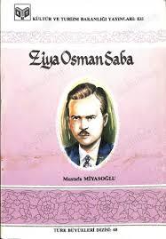 Kültür ve Turizm Bakanlığı Yayınları, Ziya Osman Saba, Mustafa Miyasoğlu