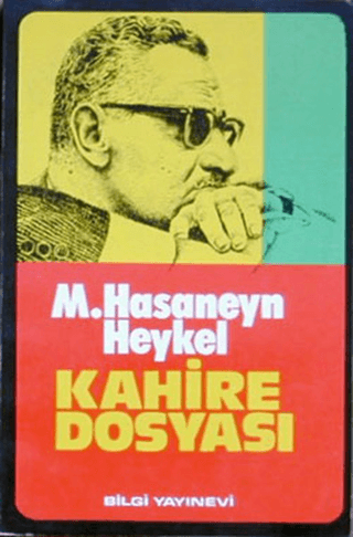 Bilgi Yayınevi, Kahire Dosyası, Muhammed Hasaneyn Heykel