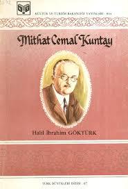 Kültür ve Turizm Bakanlığı Yayınları, Mithat Cemal Kuntay, Halil İbrahim Göktürk