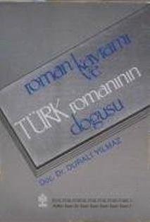 Kültür ve Turizm Bakanlığı Yayınları, Roman Kavramı ve Türk Romanının Doğuşu, Durali Yılmaz