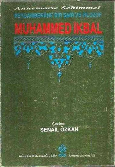 Kültür ve Turizm Bakanlığı Yayınları, Pergamberâne Bir Şair ve Filozof Muhammed İkbal, Annemarie Schimmel