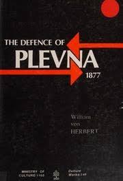 Kültür ve Turizm Bakanlığı Yayınları, The Defence of Plevna 1877, William von Herbert