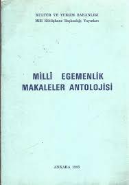 Kültür ve Turizm Bakanlığı Yayınları, Millî Egemenlik Makaleler Antolojisi, Kolektif