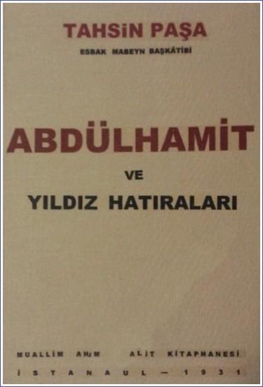 Ahmet Halit Kitabevi, Abdülhamit Yıldız Hatıraları, Tahsin Paşa