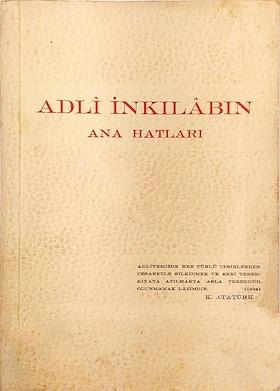 Alaeddin Kıral Basımevi, Adlî İnkılâbın Ana Hatları, Kolektif