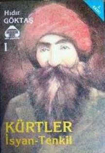 Alan Yayıncılık, Kürtler - 1 İsyan - Tenkil, Hıdır Göktaş