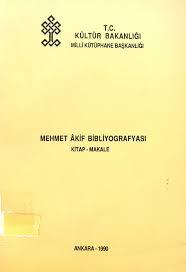 Kültür ve Turizm Bakanlığı Yayınları, Mehmet Akif Bibliyografyası Kitap - Makale, Orhan Doğan