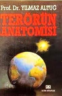 Altın Kitaplar, Terörün Anatomisi, Yılmaz Altuğ