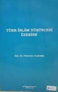 Akademi Kitabevi, Türk - İslam Düşüncesi Üzerine, Fahrettin Olguner