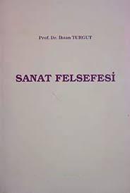 Akademi Kitabevi, Sanat Felsefesi, İhsan Turgut
