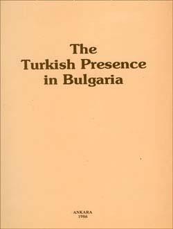 Türk Tarih Kurumu, The Turkish Presence in Bulgaria I, Kolektif