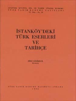 Türk Tarih Kurumu, İstanköy`deki Türk Eserleri ve Tarihçe, Zeki Çelikkol