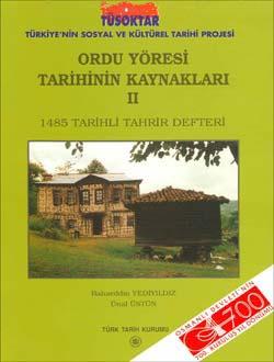 Türk Tarih Kurumu, Ordu Yöresi Tarihinin Kaynakları II, Bahaeddin Yediyıldız , Ünal Üstün
