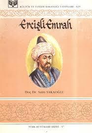 Kültür ve Turizm Bakanlığı Yayınları, Erçişli Emrah, Saim Sakaoğlu
