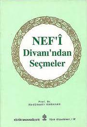 Kültür ve Turizm Bakanlığı Yayınları, Nef’î Divanı’ndan Seçmeler, Abdülkadir Karahan
